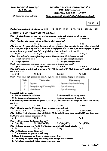 Đề kiểm tra chất lượng học kì I Hóa học 12 - Mã đề 324 - Năm học 2020-2021 - Sở GD&ĐT Bắc Giang (Có đáp án)