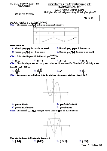 Đề kiểm tra chất lượng học kì I Toán 12 - Mã đề 121 - Năm học 2020-2021 - Sở GD&ĐT Bắc Giang (Có đáp án)