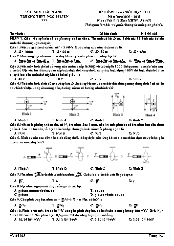 Đề kiểm tra cuối học kì II Vật lí 12 - Mã đề 105 - Năm học 2024-2025 - Trường THPT Ngô Sĩ Liên (Có đáp án)