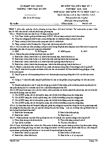 Đề kiểm tra giữa học kì I GDKT&PL 12 - Mã đề 104 - Năm học 2024-2025 - Trường THPT Ngô Sĩ Liên (Có đáp án + Ma trận)