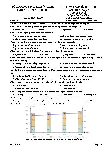 Đề kiểm tra giữa học kì II Địa lí 12 - Mã đề 104 - Năm học 2024-2025 - Trường THPT Ngô Sĩ Liên (Có đáp án + Ma trận)