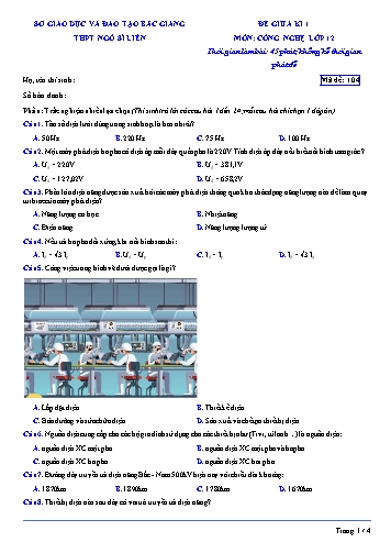 Đề kiểm tra giữa kì I Công nghệ 12 - Mã đề 104 - Trường THPT Ngô Sĩ Liên (Có đáp án + Ma trận)