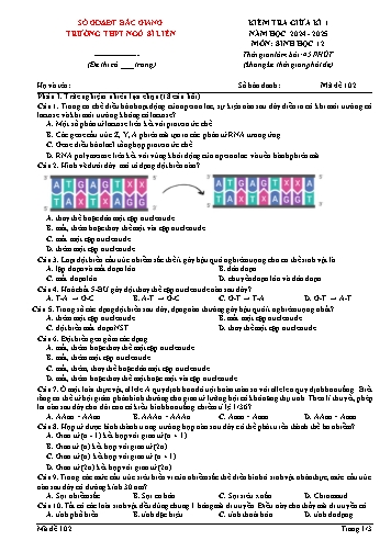Đề kiểm tra giữa kì I Sinh học 12 - Mã đề 102 - Năm học 2024-2025 - Trường THPT Ngô Sĩ Liên (Có đáp án + Ma trận)