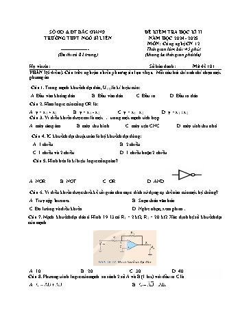 Đề kiểm tra học kì II Công nghệ 12 - Mã đề 101 - Năm học 2204-2025 - Trường THPT Ngô Sĩ Liên (Có đáp án + Ma trận)