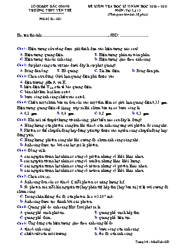 Đề kiểm tra học kì II Vật lí 12 - Mã đề 681 - Năm học 2020-2021 - Trường THPT Yên Thế (Có đáp án)