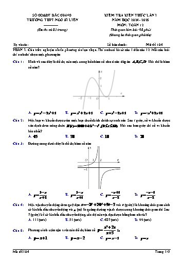 Đề kiểm tra kiến thức Toán 12 (Lần 1) - Mã đề 104 - Năm học 2024-2025 - Trường THPT Ngô Sĩ Liên (Có đáp án + Ma trận)