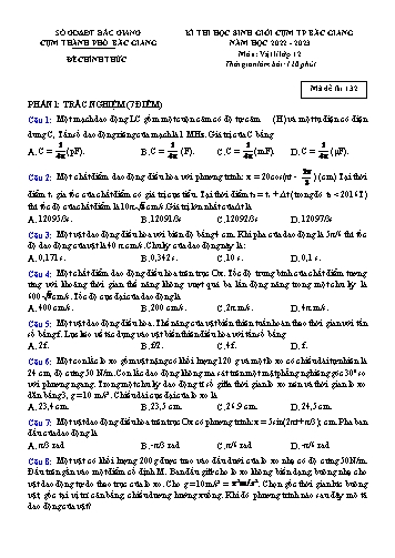 Đề thi HSG Cụm Vật lí 12 - Mã đề 132 - Năm học 2022-2023 - Sở GD&ĐT Bắc Giang (Có đáp án)