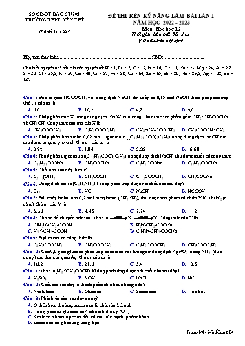 Đề thi rèn kĩ năng làm bài Hóa học 12 (Lần 1) - Mã đề 684 - Năm học 2022-2023 - Trường THPT Yên Thế (Có đáp án)