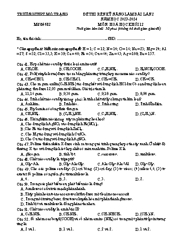 Đề thi rèn kĩ năng làm bài Hóa học 12 (Lần 2) - Mã đề 682 - Năm học 2023-2024 - Trường THPT Mỏ Trạng (Có đáp án)