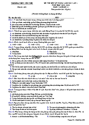 Đề thi rèn kĩ năng Lịch sử 12 (Lần 1) - Mã đề 682 - Năm học 2022-2023 - Trường THPT Yên Thế (Có đáp án)