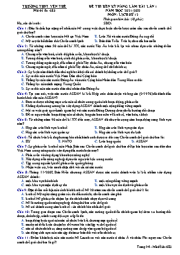 Đề thi rèn kĩ năng Lịch sử 12 (Lần 1) - Mã đề 683 - Năm học 2021-2022 - Trường THPT Yên Thế (Có đáp án)