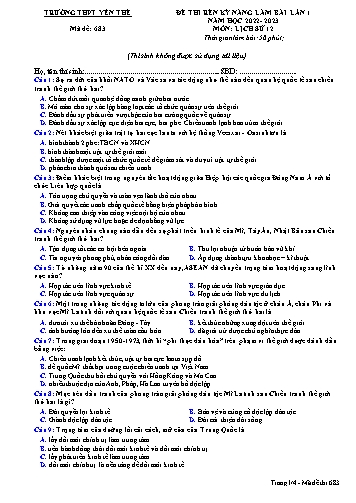 Đề thi rèn kĩ năng Lịch sử 12 (Lần 1) - Mã đề 683 - Năm học 2022-2023 - Trường THPT Yên Thế (Có đáp án)