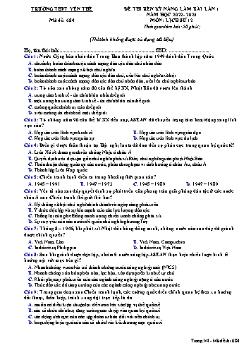 Đề thi rèn kĩ năng Lịch sử 12 (Lần 1) - Mã đề 684 - Năm học 2022-2023 - Trường THPT Yên Thế (Có đáp án)