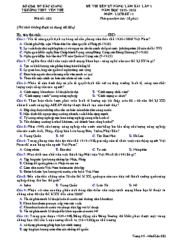 Đề thi rèn kĩ năng Lịch sử 12 (Lần 2) - Mã đề 683 - Năm học 2022-2023 - Trường THPT Yên Thế (Có đáp án)