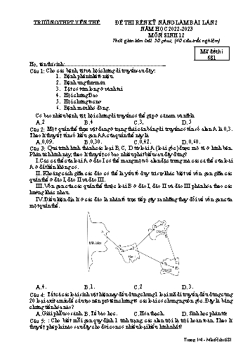 Đề thi rèn kĩ năng Sinh học 12 (Lần 2) - Mã đề 681 - Năm học 2022-2023 - Trường THPT Yên Thế (Có đáp án)