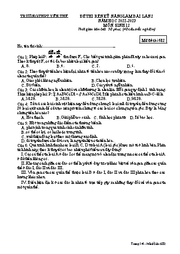Đề thi rèn kĩ năng Sinh học 12 (Lần 2) - Mã đề 682 - Năm học 2022-2023 - Trường THPT Yên Thế (Có đáp án)