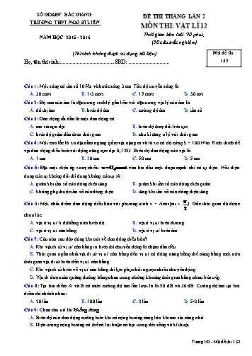Đề thi tháng Vật lí 12 (Lần 2) - Mã đề 132 - Năm học 2015-2016 - Trường THPT Ngô Sĩ Liên (Có đáp án)