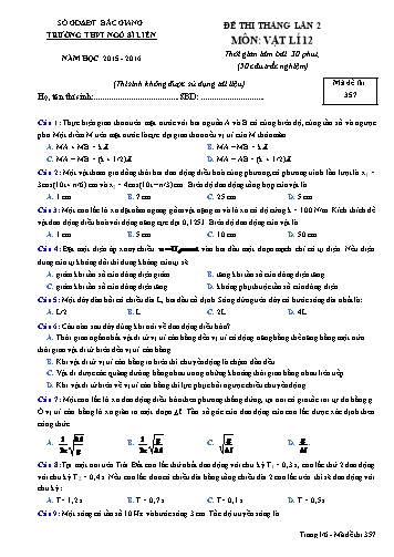 Đề thi tháng Vật lí 12 (Lần 2) - Mã đề 357 - Năm học 2015-2016 - Trường THPT Ngô Sĩ Liên (Có đáp án)
