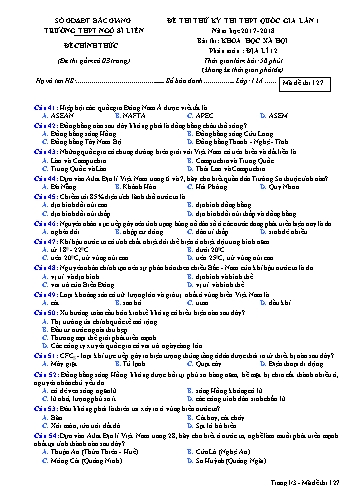 Đề thi thử THPT QG Địa lí 12 (Lần 1) - Mã đề 127 - Năm học 2017-2018 - Trường THPT Ngô Sĩ Liên (Có đáp án)