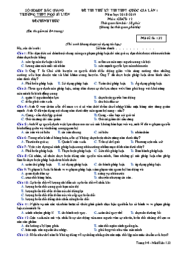 Đề thi thử THPT QG GDCD 12 (Lần 1) - Mã đề 132 - Năm học 2018-2019 - Trường THPT Ngô Sĩ Liên (Có đáp án)
