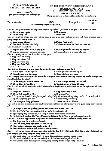 Đề thi thử THPT QG Lịch sử 12 (Lần 1) - Mã đề 127 - Năm học 2017-2018 - Trường THPT Ngô Sĩ Liên (Có đáp án)