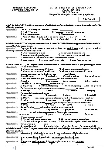 Đề thi thử THPT QG Tiếng Anh 12 (Lần 1) - Mã đề 122 - Năm học 2017-2018 - Trường THPT Ngô Sĩ Liên (Có đáp án)