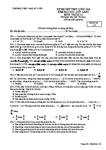 Đề thi thử THPT QG Vật lí 12 (Lần 3) - Mã đề 132 - Năm học 2015-2016 - Trường THPT Ngô Sĩ Liên (Có đáp án)
