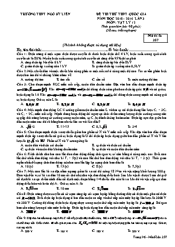 Đề thi thử THPT QG Vật lí 12 (Lần 3) - Mã đề 357 - Năm học 2015-2016 - Trường THPT Ngô Sĩ Liên (Có đáp án)