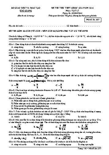 Đề thi thử THPT QG Vật lí - Mã đề 357 - Năm học 2015-2016 - Sở GD&ĐT Bắc Giang (Có đáp án)