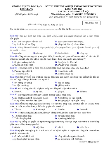 Đề thi thử tốt nghiệp THPT GDCD (Lần 1) - Mã đề 315 - Năm học 2020-2021 - Sở GD&ĐT Bắc Giang