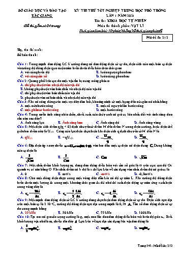 Đề thi thử tốt nghiệp THPT Vật lí (Lần 1) - Mã đề 212 - Năm học 2020-2021 - Sở GD&ĐT Bắc Giang (Có đáp án)