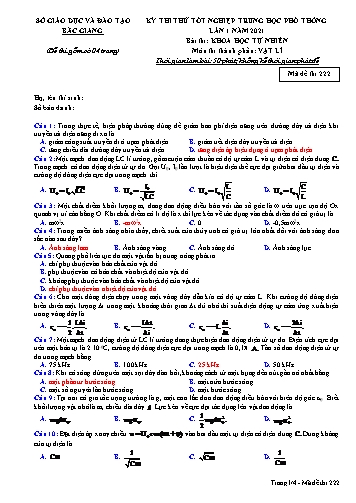 Đề thi thử tốt nghiệp THPT Vật lí (Lần 1) - Mã đề 222 - Năm học 2020-2021 - Sở GD&ĐT Bắc Giang (Có đáp án)