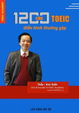 Tài liệu 1200 câu Toeic điển hình thường gặp